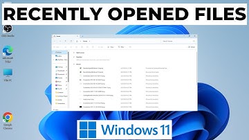 How to View your Recently Opened Files in Windows 11