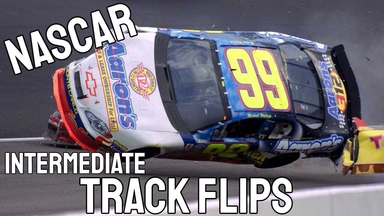 NASCAR Intermediate Track Flips