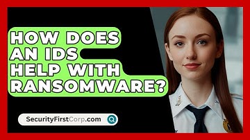 How Does An IDS Help With Ransomware? - SecurityFirstCorp.com