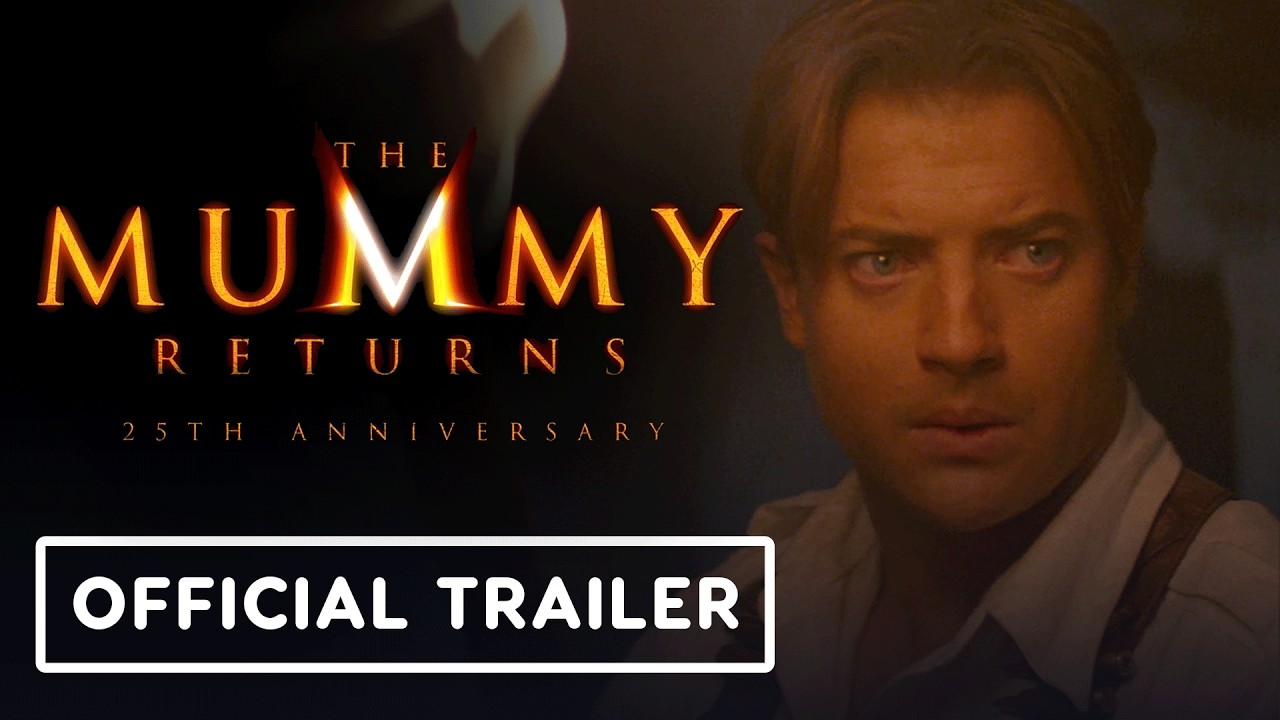 The Mummy Returns - Official 25th Anniversary Trailer (2026) Brendan Fraser, Rachel Weisz