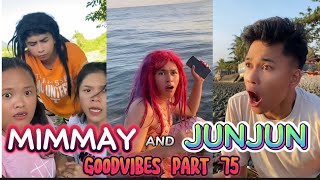 MIMMAY AND JUNJUN | EPISODE 75 | FUNNY TIKTOK COMPILATION | GOODVIBES