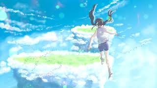 *Weathering With You *Radwimps - Grand Escape (Mafu Mafu/ShiroNeko/Toko Miura Mix)