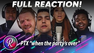 Pentatonix FULL Reaction | “when the party's over” ORIGINAL UPLOAD🥳 🎉