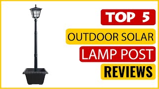 ✅ Best Outdoor Solar Lamp Post In The Market  Top 5 Items Tested