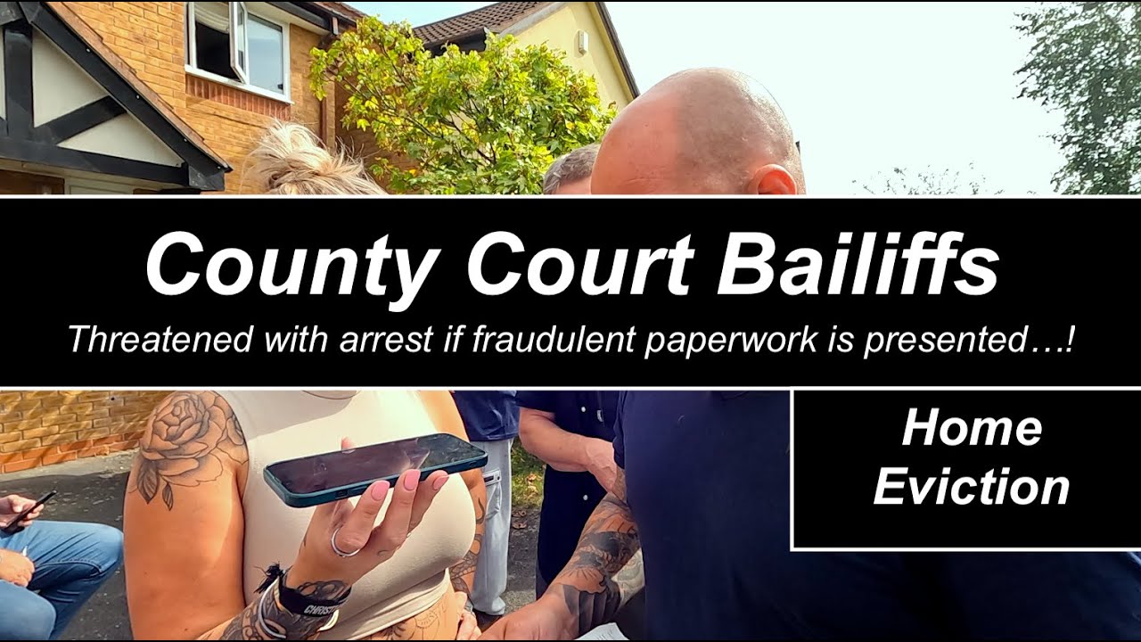 Court Bailiffs Will Be Arrested HomeEviction YouTube