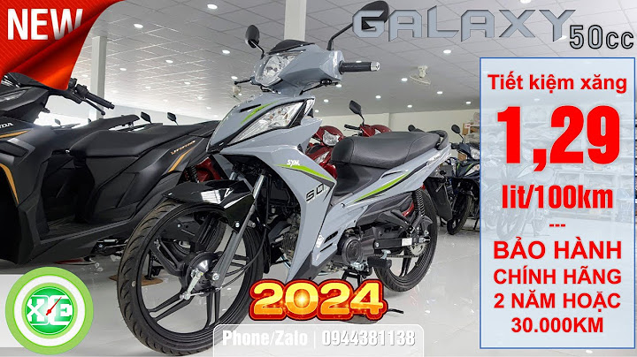 Đánh giá xe sym galaxy 50cc năm 2024