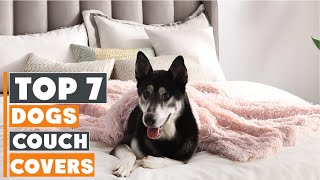 7 Best Couch Covers for Dogs: The Ultimate Guide for Pet Owners