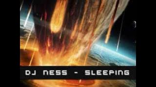 DJ Ness - Sleeping
