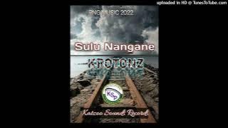 Sulu Nangane   (Krotonz) Katzoo Sound Record
