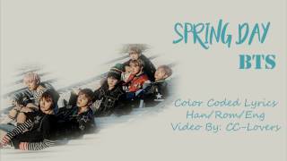 【BTS (방탄소년단) -  Spring Day Lyrics (Han|Rom|Eng) Color Coded】 ❀