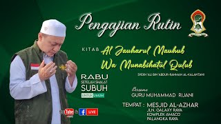 [LIVE] KAJIAN HIKMAH - KITAB JAUHARUL MAUHUB  | GURU MUHAMMAD RIJANI