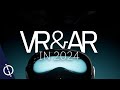 VR & AR in 2024