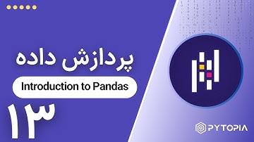 پردازش داده |‌ Introduction to Pandas