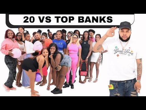 20 WOMEN VS 1 COMEDIAN/ARTISTE : TOP BANKS