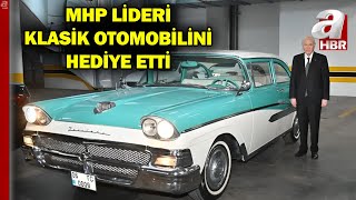 Mhp Lideri Devlet Bahçeli, 1958 Model Kla Otomobilini Partisinin Myk Üyesine Hediye Etti