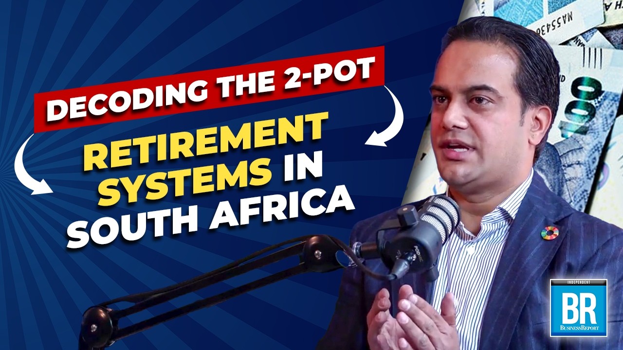 Everything You Need to Know About South Africa's 2-Pot Retirement System