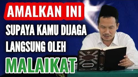 Amalan agar kita langsung dijaga malaikat | Ngaji gus baha