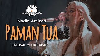 Paman Tua - Nadin Amizah || KARAOKE ORIGINAL