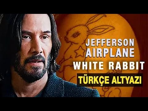 White Rabbit - Jefferson Airplane | Türkçe Çeviri | The Matrix Resurrections Fragman Müziği