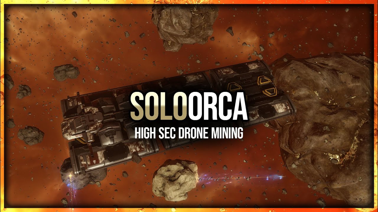 Eve Online Solo Orca High Sec Drone Mining Drones