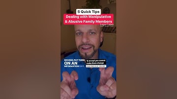 5 Tips for Dealing With Manipulative and/or Abusive Family Members
