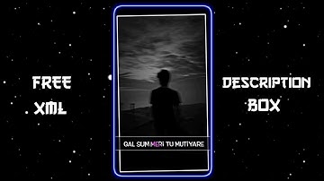 New bangla sad song xml file 😮🙂 || bangla sad xml file 🥲😅 || bangla sad xml file alight motionnew 🤧