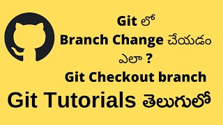 Change branch in Git VS CODE || Github Tutorials for beginners in Telugu