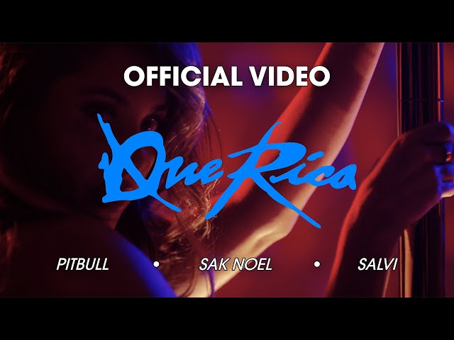 Pitbull, Sak Noel & Salvi - Que Rica (Tócame) [Official Music Video]