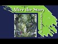 After the Story - Choices Like Rivers - Episode 3