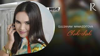 Gulsanam Mamazoitova - Chaki-chaki (music version)
