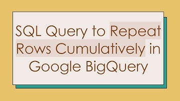 SQL Query to Repeat Rows Cumulatively in Google BigQuery