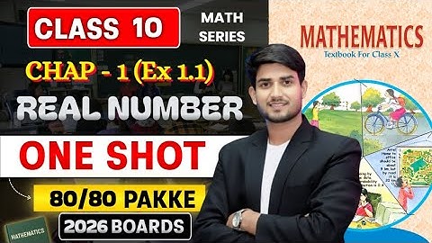 Class 10th, Chap - 1, EX. 1.1 || REAL NUMBER ||  ONE SHOT || NCERT / CBSE TEXT BOOK SOLUTIONS 2026