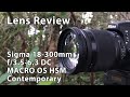 Review: Sigma 18-300mm f/3.5-6.3 Contemporary Lens