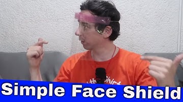 Simple DIY Protective Face Shield