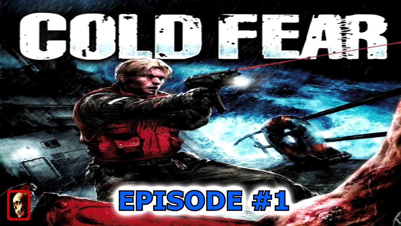 COLD FEAR: EPISODE 1