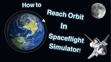 How Reach Orbit In Spaceflight Simulator! (SFS 1.5)