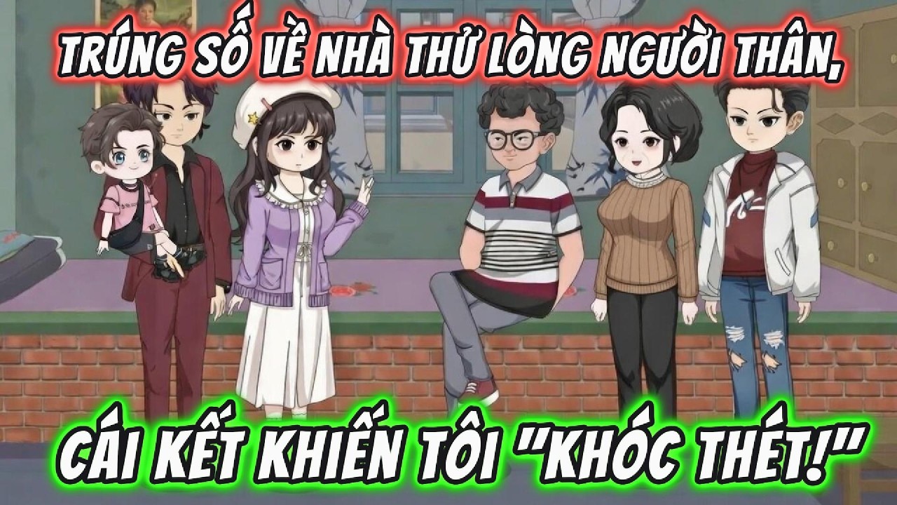 Trúng Số Về Nhà Thử Lòng Người Thân, Cái Kết Khiến Tôi 