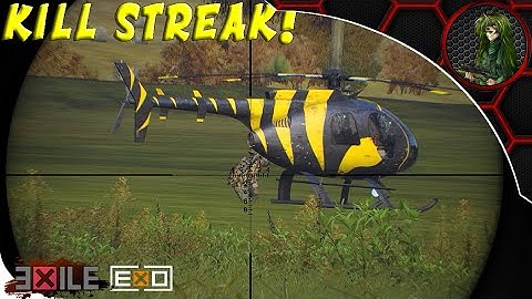 ARMA 3: Exile Mod — Chernarus— S2 EP7— KILL STREAK!