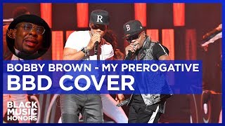 Video thumbnail of "Bobby Brown - My Prerogative (BBD Cover) | Black Music Honors"