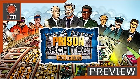 Preview: Prison Architect Xbox One Edition - Prison Stories Gameplay