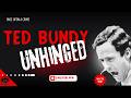 Ted Bundy for the Defense – Part Three | Unhinged: Frenzy in Florida