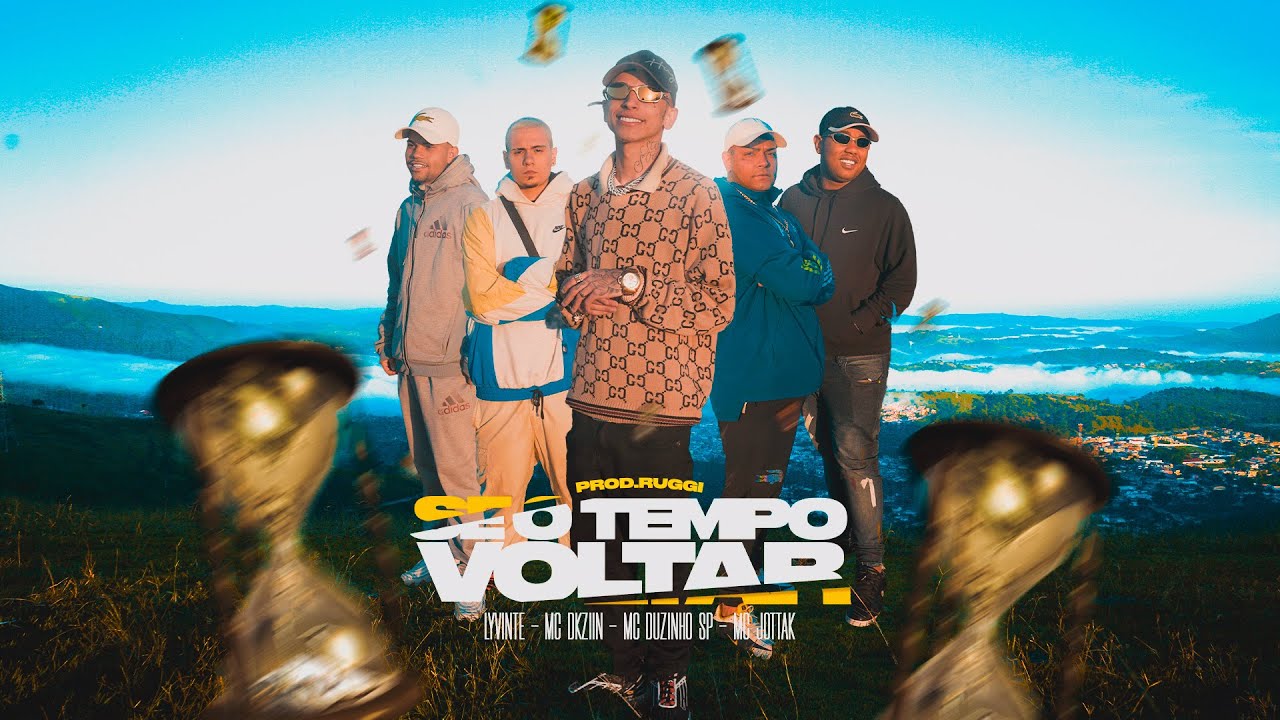 MC's Dkziin, Lyvinte, Duzinho SP e Jottak - Se o Tempo Voltar