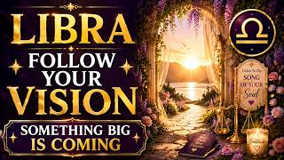 ⭐ LIBRA ♎ Follow Your Vision ✨ Something Big Is Coming | May 25–31