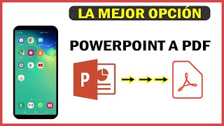 Como Convertir documento PowerPoint a PDF desde el Telefono | 2024 | Movil | Celular | Mejor Metodo