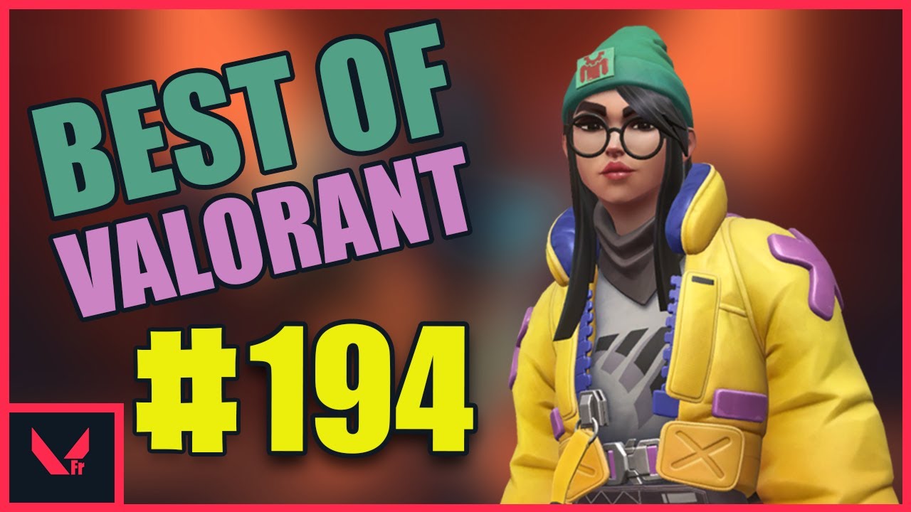 BEST OF VALORANT FR ( jbzzed, davidp, braamz ) Ep 194
