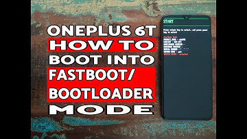 How to Boot OnePlus 6T into Fastboot Mode; OnePlus 6T Bootloader Mode