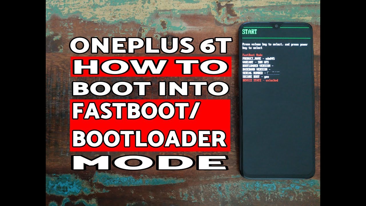 How to Boot OnePlus 6T into Fastboot Mode; OnePlus 6T Bootloader Mode