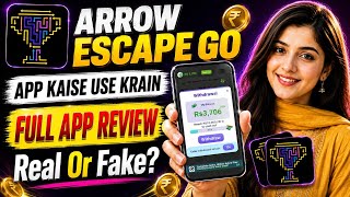Arrow Escape Go App Real or Fake || Arrow Escape Go App Withdrawal || Arrow Escape Go App Review screenshot 3