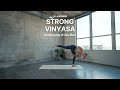 30 minute strength  cardio vinyasa  fast paced with intermediate poses