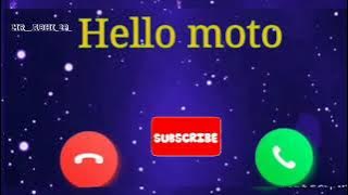 NEW || HELLO MOTO || RINGTONE ||2023||